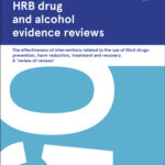 The effectiveness of interventions related to the use of illicit drugs: prevention, harm reduction, treatment and recovery. A ‘review of reviews’
