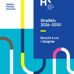 Straitéis 2026-2030: Beocht á cur i dtaighde