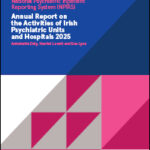 Activities of Irish Psychiatric Units and Hospitals 2025
